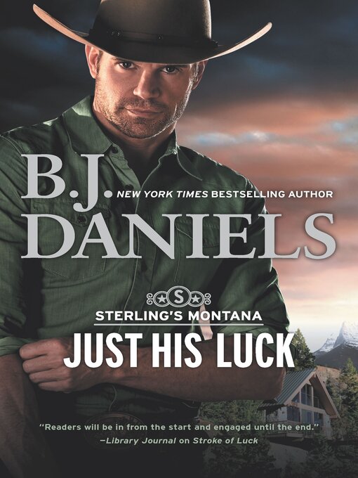 Title details for Just His Luck by B.J. Daniels - Wait list